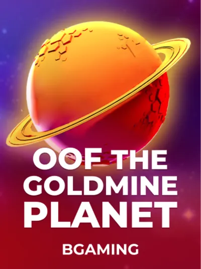 OOF The Goldmine Planet